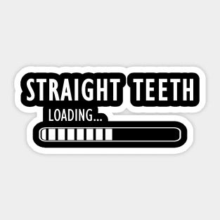 Orthodontist - Straight Teeth Loading Sticker